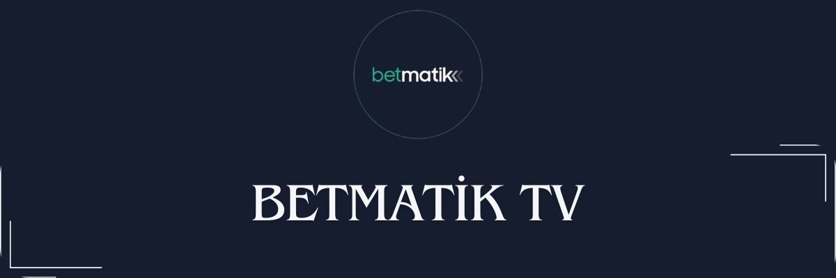 Betmatik tv